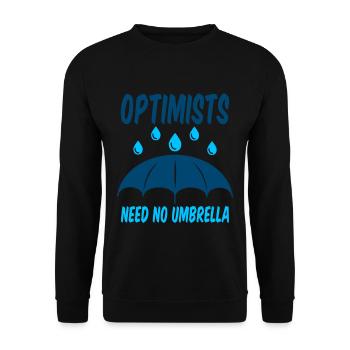 Optimists Need No Umbrella 2 - Unisex Pullover - Schwarz - Vorne - Alina (178cm) & Michal (187cm)