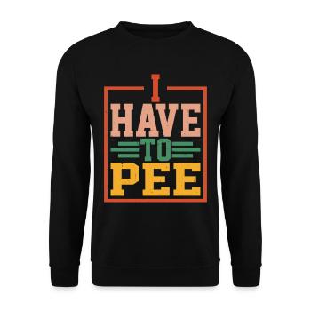 I Have To Pee 24 - Unisex Pullover - Schwarz - Vorne - Alina (178cm) & Michal (187cm)