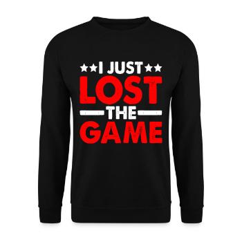 I Just Lost The Game 6 - Unisex Sweatshirt - black - Front - Alina (178cm) & Michal (187cm)