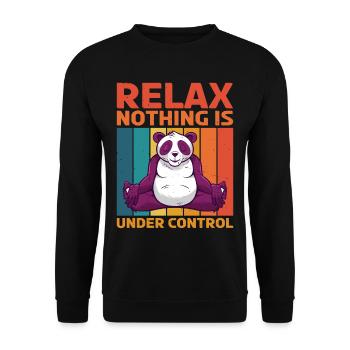 Relax, Nothing Is Under Control 20 - Unisex Sweatshirt - black - Front - Alina (178cm) & Michal (187cm)