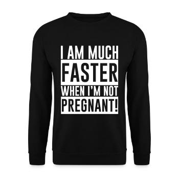 Je suis beaucoup plus rapide quand je ne suis pas enceinte - Sweat-shirt Unisexe - noir - Devant - Alina (178cm) & Michal (187cm)