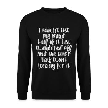 Je n’ai pas perdu la tête, il s’est juste égaré 3 - Sweat-shirt Unisexe - noir - Devant - Alina (178cm) & Michal (187cm)