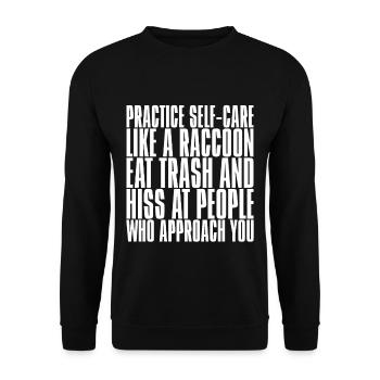 Practice Self-Care Like A Raccoon - Unisex Pullover - Schwarz - Vorne - Alina (178cm) & Michal (187cm)