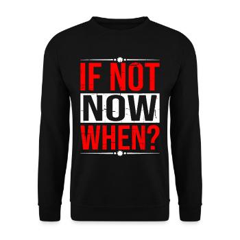 If Not Now When? 5 - Unisex Pullover - Schwarz - Vorne - Alina (178cm) & Michal (187cm)