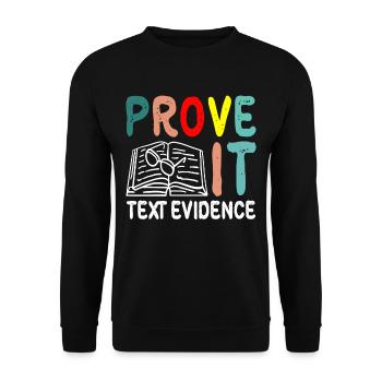 Prove It, Text Evidence 35 - Unisex Sweatshirt - black - Front - Alina (178cm) & Michal (187cm)
