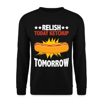 Relish Today Ketchup Tomorrow 5 - Unisex Sweatshirt - black - Front - Alina (178cm) & Michal (187cm)