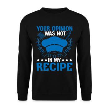 Your opinion was not in my recipe 5 - Unisex Sweatshirt - black - Front - Alina (178cm) & Michal (187cm)