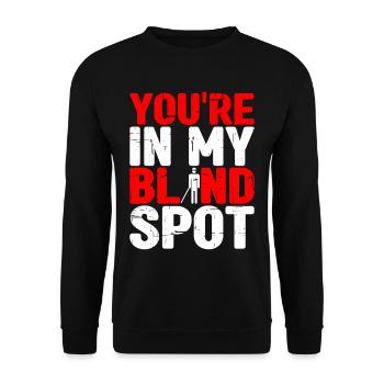 You're In My Blind Spot 4 - Unisex Sweatshirt - black - Front - Alina (178cm) & Michal (187cm)