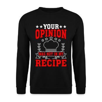 Your opinion was not in my recipe 4 - Unisex Sweatshirt - black - Front - Alina (178cm) & Michal (187cm)
