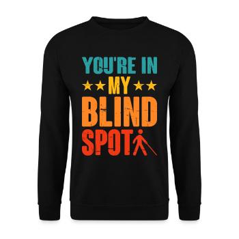 You're In My Blind Spot 5 - Unisex Sweatshirt - black - Front - Alina (178cm) & Michal (187cm)