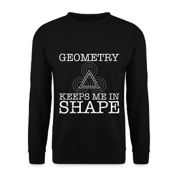 Geometry Keeps Me In Shape - Unisex Sweatshirt - black - Front - Alina (178cm) & Michal (187cm)
