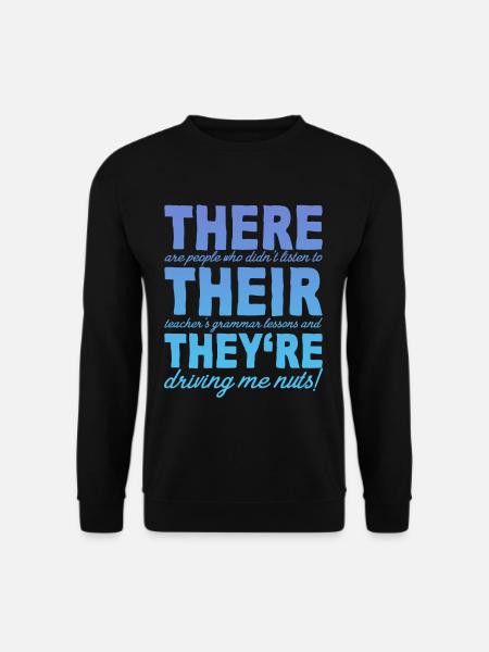 There Their They're 4 - Unisex Pullover - Schwarz