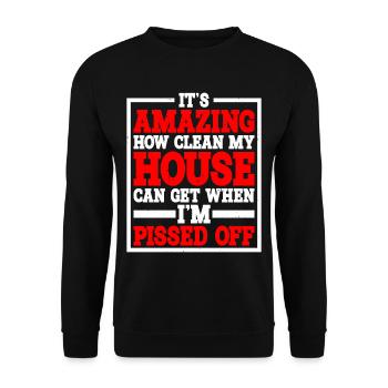 It's Amazing How Clean My House Can Get - Unisex Sweatshirt - black - Front - Alina (178cm) & Michal (187cm)