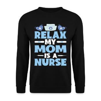Relax My Mom Is A Nurse - Unisex Sweatshirt - black - Front - Alina (178cm) & Michal (187cm)
