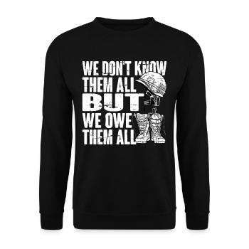 We Don't Know Them All But We Owe Them All 2 - Unisex Sweatshirt - black - Front - Alina (178cm) & Michal (187cm)