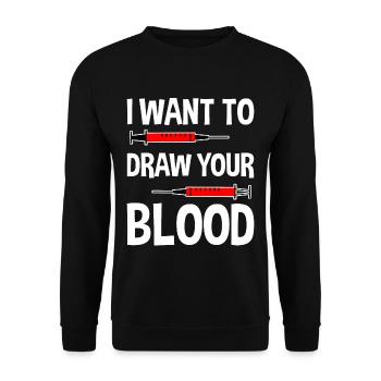 I Want To Draw Your Blood 2 - Unisex Pullover - Schwarz - Vorne - Alina (178cm) & Michal (187cm)