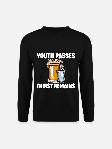 Youth Passes Thirst Remains 2 - Unisex Sweatshirt - black