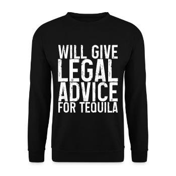 Will Give Legal Advice For Tequila 3 - Unisex Sweatshirt - black - Front - Alina (178cm) & Michal (187cm)