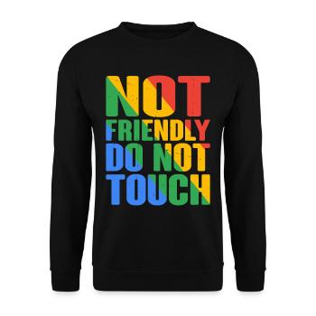 Pas amical, ne touchez pas 17 - Sweat-shirt Unisexe - noir - Devant - Alina (178cm) & Michal (187cm)