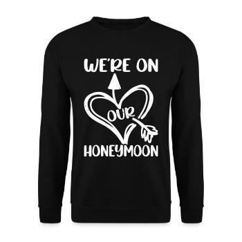 We're On Our Honeymoon 6 - Unisex Pullover - Schwarz - Vorne - Alina (178cm) & Michal (187cm)
