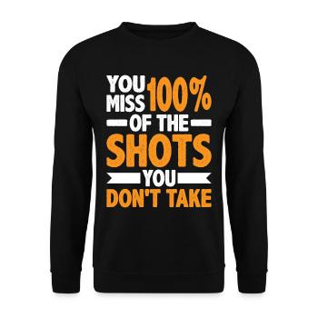 You Miss 100% Of The Shots You Don't Take 9 - Unisex Sweatshirt - black - Front - Alina (178cm) & Michal (187cm)