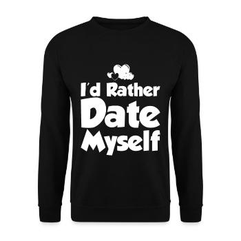 I'd Rather Date Myself - Unisex Pullover - Schwarz - Vorne - Alina (178cm) & Michal (187cm)