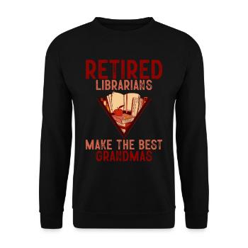 Retired Librarians Make The Best Grandmas 3 - Unisex Sweatshirt - black - Front - Alina (178cm) & Michal (187cm)