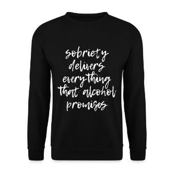 Sobriety Delivers Everything Alcohol Promises - Unisex Pullover - Schwarz - Vorne - Alina (178cm) & Michal (187cm)