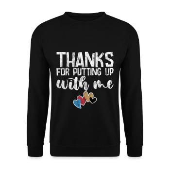 Thanks For Putting Up With Me 3 - Unisex Pullover - Schwarz - Vorne - Alina (178cm) & Michal (187cm)