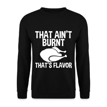 That Ain't Burnt That's Flavor 4 - Unisex Sweatshirt - black - Front - Alina (178cm) & Michal (187cm)