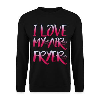 I Love My Air Fryer 6 - Unisex Pullover - Schwarz - Vorne - Alina (178cm) & Michal (187cm)