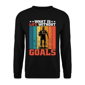 Qu’est-ce que la vie sans objectifs 5 - Sweat-shirt Unisexe - noir - Devant - Alina (178cm) & Michal (187cm)