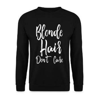 Blonde Hair Don't Care 2 - Unisex Pullover - Schwarz - Vorne - Alina (178cm) & Michal (187cm)
