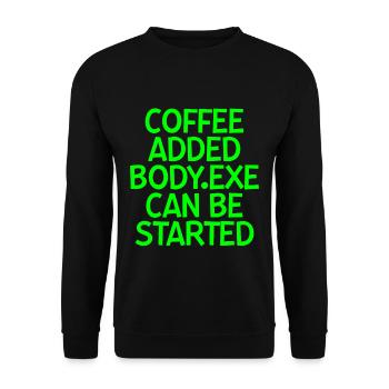 Coffee Added Body.exe Can Be Started 4 - Unisex Pullover - Schwarz - Vorne - Alina (178cm) & Michal (187cm)