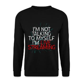 Je ne me parle pas à moi-même, je diffuse en direct 3 - Sweat-shirt Unisexe - noir - Devant - Alina (178cm) & Michal (187cm)
