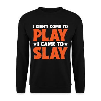 Je ne suis pas venu pour jouer, je suis venu pour tuer 6 - Sweat-shirt Unisexe - noir - Devant - Alina (178cm) & Michal (187cm)