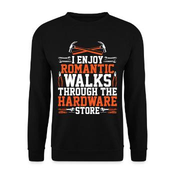 I Enjoy Romantic Walks Through Hardware Store 34 - Unisex Sweatshirt - black - Front - Alina (178cm) & Michal (187cm)
