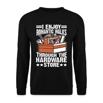 I Enjoy Romantic Walks Through Hardware Store 35 - Unisex Sweatshirt - black - Front - Alina (178cm) & Michal (187cm)