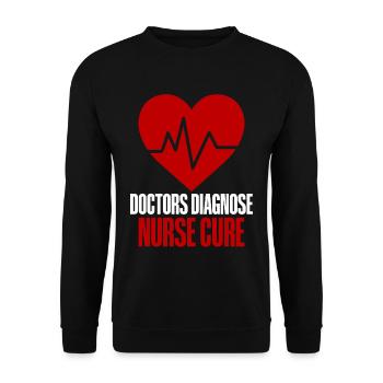 Doctors Diagnose Nurses Cure 4 - Unisex Pullover - Schwarz - Vorne - Alina (178cm) & Michal (187cm)