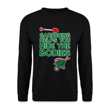 Gardening Helps You Hide The Bodies 2 - Unisex Pullover - Schwarz - Vorne - Alina (178cm) & Michal (187cm)