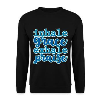 Inhale Grace Exhale Praise 2 - Unisex Pullover - Schwarz - Vorne - Alina (178cm) & Michal (187cm)