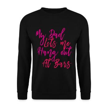 My Dad Lets Me Hang Out At Bars 3 - Unisex Sweatshirt - black - Front - Alina (178cm) & Michal (187cm)