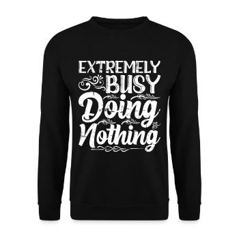 Extremely Busy Doing Nothing 9 - Unisex Pullover - Schwarz - Vorne - Alina (178cm) & Michal (187cm)
