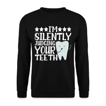 I'm Silently Judging Your Teeth 12 - Unisex Pullover - Schwarz - Vorne - Alina (178cm) & Michal (187cm)