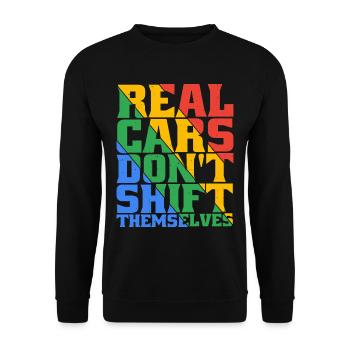 Real Cars Don't Shift Themselves 5 - Unisex Pullover - Schwarz - Vorne - Alina (178cm) & Michal (187cm)