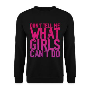 Don't Tell Me What Girls Can't Do 3 - Unisex Pullover - Schwarz - Vorne - Alina (178cm) & Michal (187cm)