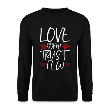 Love Some Trust Few 4 - Unisex Sweatshirt - black - Front - Alina (178cm) & Michal (187cm)
