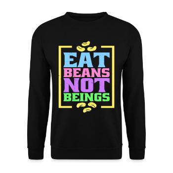 Eat Beans Not Beings 8 - Unisex Sweatshirt - black - Front - Alina (178cm) & Michal (187cm)