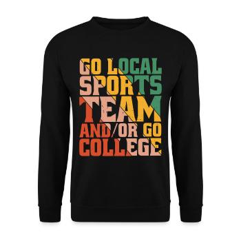 Go Local Sports Team And/Or Go College 11 - Unisex Pullover - Schwarz - Vorne - Alina (178cm) & Michal (187cm)