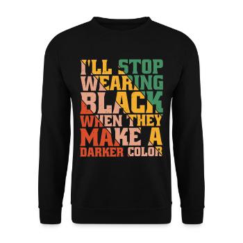Arrêtez de porter du noir quand ils font une couleur plus foncée 5 - Sweat-shirt Unisexe - noir - Devant - Alina (178cm) & Michal (187cm)
